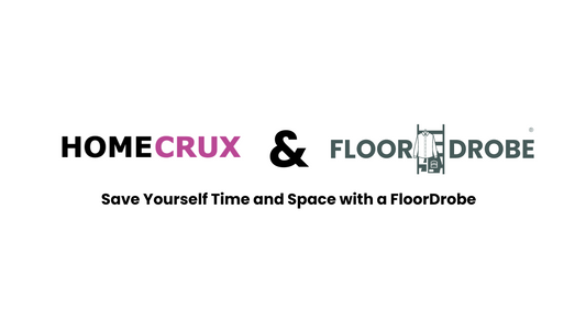 HomeCrux & FloorDrobe – save yourself time and space with a FloorDrobe